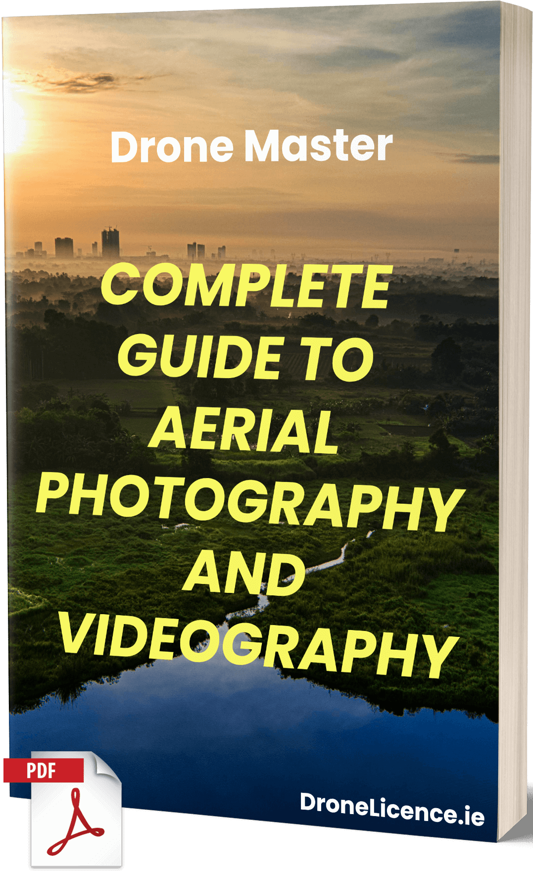 Drone Master – Complete Guide to Aerial Photography and Videography